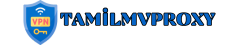 TAMILMV PROXY